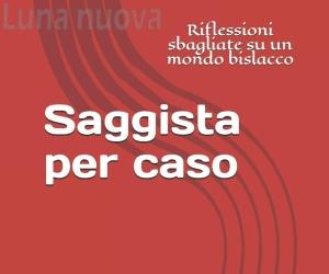 "Saggista per caso": articoli e riflessioni di Davide Amerio