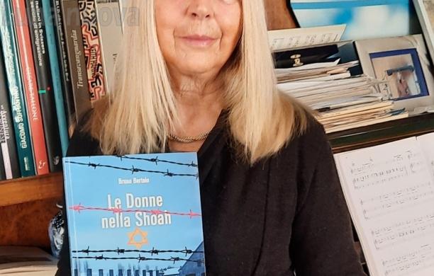La shoah fu donna: Bruna Bertolo dà voce alle tragedie femminili 