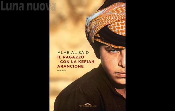 Libri  sulla Luna: "Il ragazzo con la kefiah arancione"